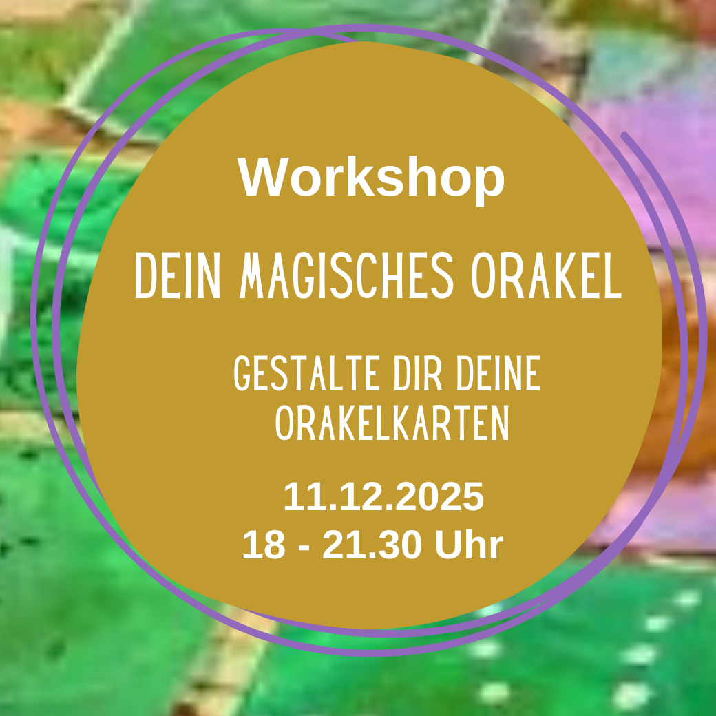 Workshop Dein Magisches Orakel